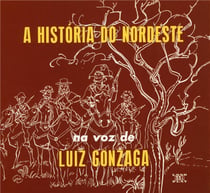 A historia do Nordeste