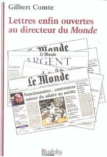 Lettres enfin ouvertes au directeur du monde