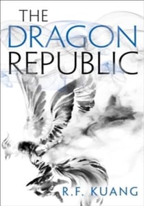THE DRAGON REPUBLIC - POPPY WAR