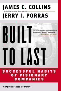 Built to last - successful habits of visionary companies