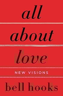 All About Love : New Visions