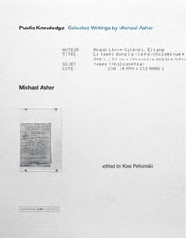 Public knowledge selected writings by michael asher
