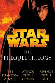 THE PREQUEL TRILOGY - STAR WARS