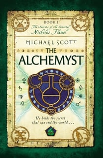 THE ALCHEMYST - THE SECRETS OF THE IMMORTAL NICHOLAS FLAMEL VOL 1