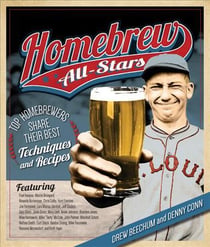Homebrew all-stars : top homebrewers share their best techniques and recipes