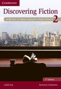 DISCOVERING FICTION LEVEL 2 STUDENT''S BOOK - A READER OF NORTH AMERICAN SHORT STORIES
