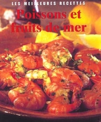 POISSONS ET FRUITS DE MER