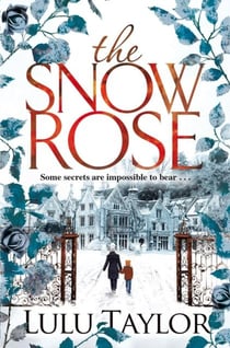 THE SNOW ROSE