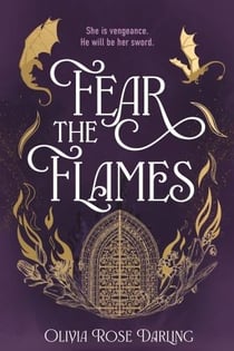 Fear the Flames : Fourth Wing meets Game of Thrones in your next dragon-filled romantasy obsession