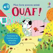 Mon livre sonore animé : Ouaf !