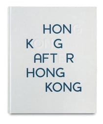 Hong Kong after hong kong