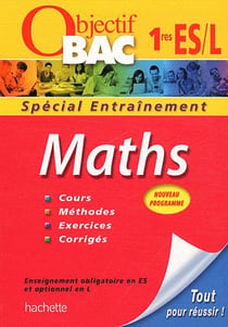 Objectif bac - mathématiques - 1ères es/l - entraînement
