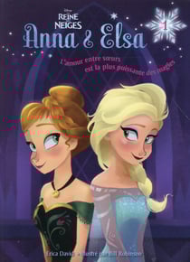 La reine des neiges - anna & elsa t.1 - vive la reine !