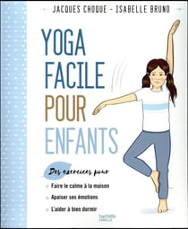 Le yoga facile pour les enfants