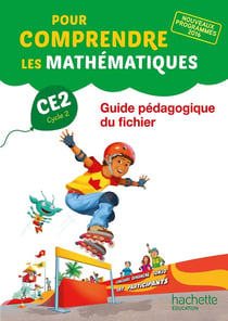 Pour comprendre les mathématiques : CE2 - guide pédagogique du fichier de l'élève
