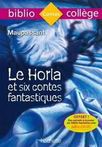 Le Horla et six contes fantastiques, Guy de Maupassant