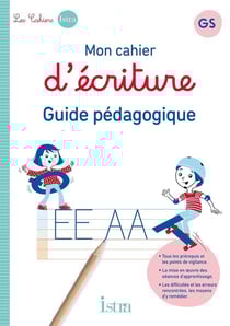 Mon cahier d'écriture : GS - guide pédagogique