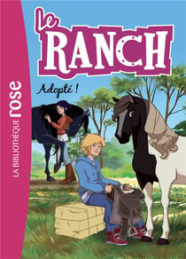 Le ranch Tome 31 : adopté !