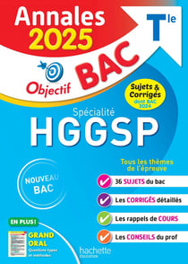 Annales Objectif BAC 2025 - Spécialité HGGSP - sujets et corrigés