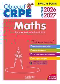 Objectif CRPE Tome 22 : Maths - Épreuve écrite d'admissibilité (édition 2026/2027)