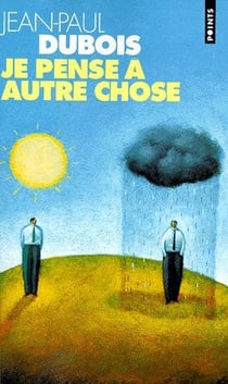Je pense a autre chose