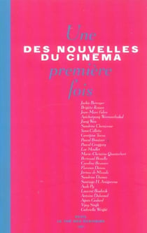 Des nouvelles du cinema. une premiere fois