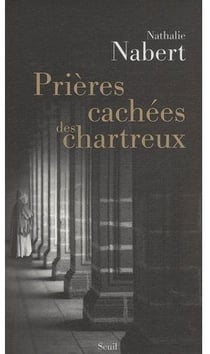 Prières cachées des chartreux