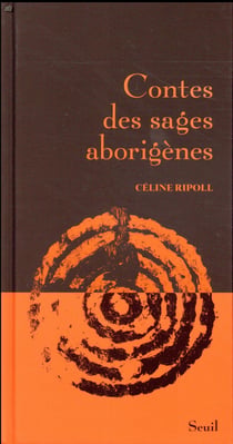 Contes des sages aborigènes