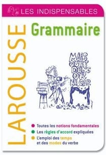 Grammaire - les indispensables larousse