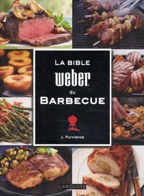 La bible weber du barbecue