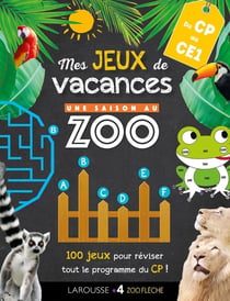 Une saison au zoo - mes jeux de vacances - du CP au CE1