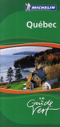 Le guide vert : Québec (édition 2009)