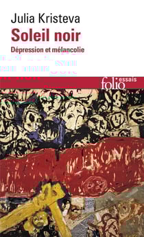 Soleil noir : dépression et mélancolie