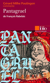 Pantagruel de François Rabelais (Essai et dossier)