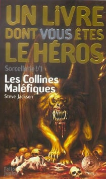 Sorcellerie t.1 - les collines maléfiques