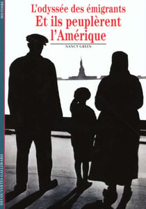 Et il peuplèrent l'Amérique - l'odyssée des émigrants