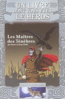 Loup solitaire Tome 1 : les maîtres des ténèbres