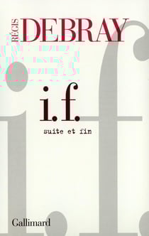 I. F. : Suite et fin