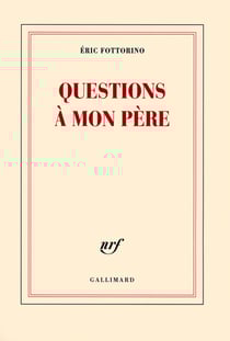 Questions à mon père