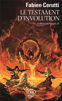 Le Bâtard de Kosigan Tome IV : le testament d'involution