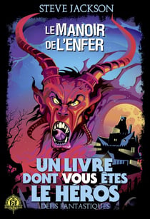 Défis fantastiques Tome 8 : le manoir de l'enfer