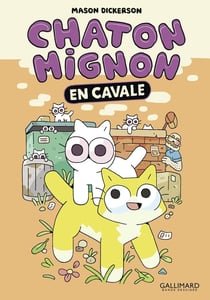 Chaton mignon Tome 2 : En cavale