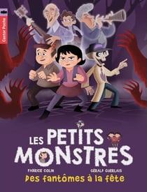 Petits monstres Tome 3 - des fantômes à la fête