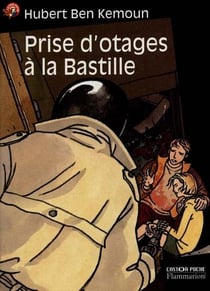 Prise d'otages a la bastille - suspense, senior des 11/12ans