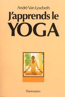 J'Apprends Le Yoga