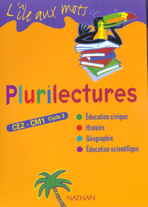 L'ile aux mots - plurilectures - ce2, cm1, cycle 3 - livre de l'élève (édition 2003)