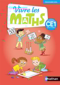 Vivre les maths : CE1 - fichier de l'élève (édition 2016)