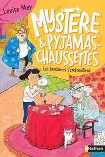 Mystère et pyjamas-chaussettes Tome 2 : les fantômes s'embrouillent