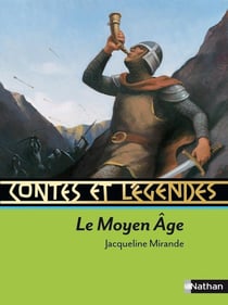 Contes et légendes Tome 8 : le Moyen Age