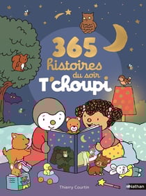 T'choupi : 365 histoires du soir